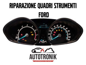 riparazione quadro strumenti ford fusion fiesta